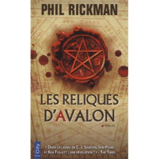 Les reliques d'Avalon - Rickman Phil ; Delporte Carole