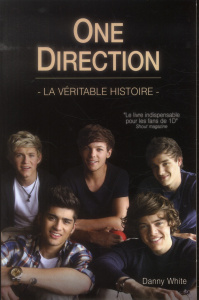 One Direction / La véritable histoire - White Danny