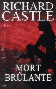 Mort brûlante - Castle Richard