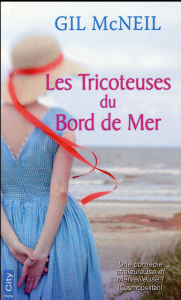 Les Tricoteuses du bord de mer - McNeil Gil ; Tordo Hélène