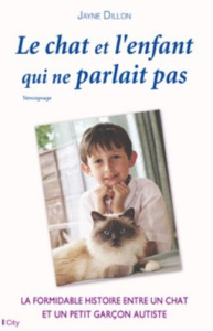 Le chat et l'enfant qui ne parlait pas - Dillon Jayne ; Maloney Alison ; Cuq Christophe