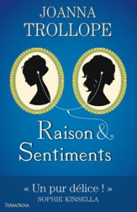Raison et sentiments - Trollope Joanna