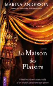 La maison des plaisirs - Anderson Marina ; Covici Alexandra