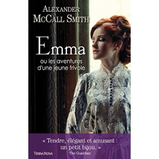 Emma ou les aventures d'une jeune frivole - McCall Smith Alexander