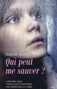 Quelqu'un peut me sauver ? - Young Sophie ; Watson-Brown Linda ; Grosjean Marti