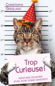 Trop curieuse! - Gresland Christophe