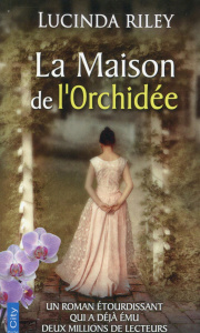 La Maison de l'Orchidée - Riley Lucinda - Barsse Jocelyne