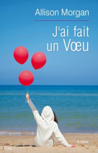 J'ai fait un voeu - Morgan Allison