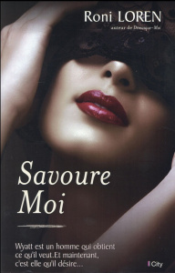 Savoure-moi - Loren Roni ; Riveline Anath