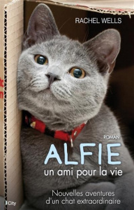 Alfie. Un ami pour la vie - Wells Rachel ; Barsse Jocelyne