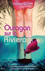 Ouragan sur la riviera - Nelson Sandra