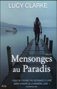 Mensonges au Paradis - Clarke Lucy ; Barsse Jocelyne