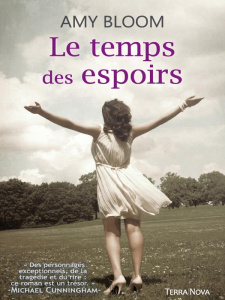 Le temps des espoirs - Bloom Amy