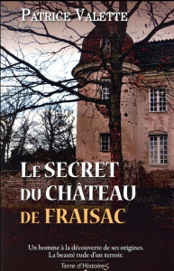 Le secret du chateau de Fraisac - Valette Patrice