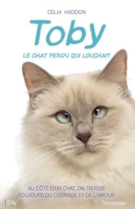 Toby, le chat qui louchait - Haddon Celia ; Arnaud Hélène
