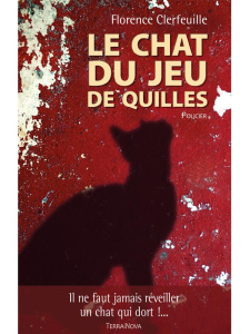 Le chat du jeu de quilles - Clerfeuille Florence