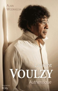 Laurent Voulzy authentique - Wodrascka Alain