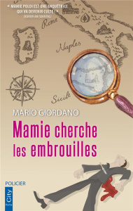 Mamie cherche les embrouilles - Giordano Mario ; Tordo Hélène