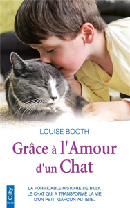 Grâce à l'amour d'un chat - Booth Louise