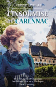 L'insoumise de Carennac - Javelaud Corinne