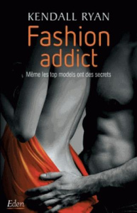 Fashion addict - Ryan Kendall ; Montas Fanny