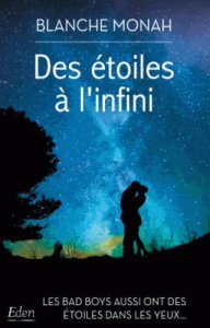 Des étoiles à l'infini - Monah Blanche