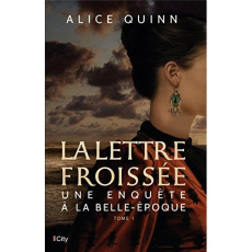 La lettre froissée - Quinn Alice