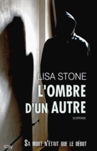 L'ombre d'un autre - Stone Lisa
