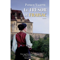 Le trésor de Fraisac - Valette Patrice