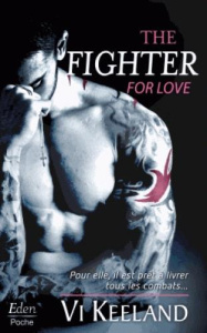 The fighter for love - Keeland Vi ; Miller Marie