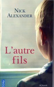 L'autre fils - Alexander Nick ; Chabin Marie