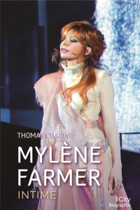 Mylène Farmer, intime - Chaline Thomas