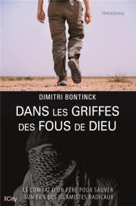 Dans les griffes des fous de Dieu - Bontinck Dimitri ; Costa J.B.