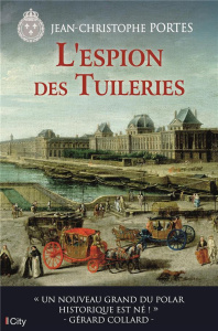 L'espion des Tuileries - Portes Jean-Christophe