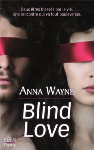 Blind Love - Wayne Anna