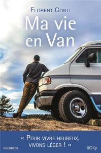 Ma vie en van - Conti Florent