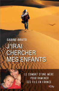 J'irai chercher mes enfants - Bruto Sabine