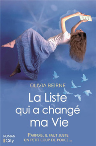 La liste qui a changé ma vie - Beirne Olivia ; Xaragai Karine