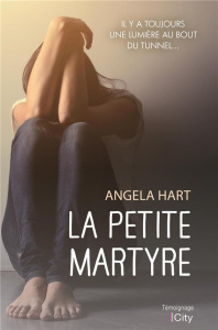 La petite martyre - Hart Angela ; Renart Julien