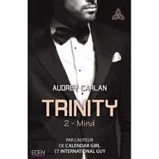 Trinity Tome 2 : Mind - Carlan Audrey ; Maksioutine Ariane