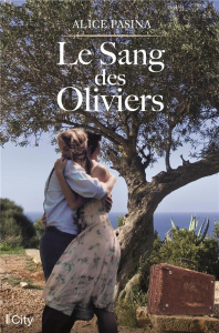 Le sang des oliviers - Pasina Alice