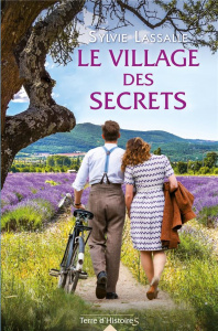 Le village des secrets - Lassalle Sylvie