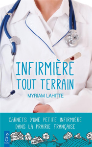 Infirmière tout terrain - Lahitte Myriam