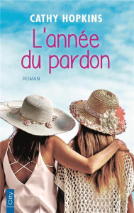 L'année du pardon - Hopkins Cathy ; Prieur Anne-Laure