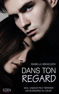 Dans ton regard - Mikaelson Isabella