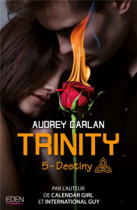 Trinity/5/Destiny - Carlan Audrey