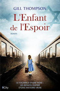 L'enfant de l'espoir - Thompson Gill