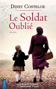 Le soldat oublié - Costeloe Diney