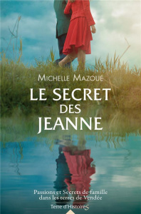 Le secret des Jeanne - Mazoué Michelle
