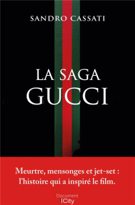 La saga Gucci - Cassati Sandro
